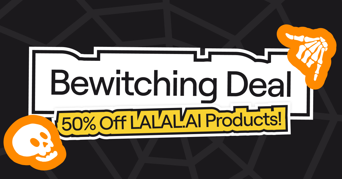 LALAL.AI Halloween Sale 2025: The Enchanted Pack is Here🔮👻