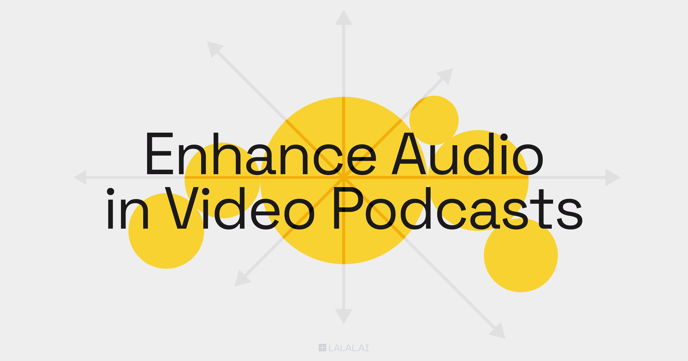 How to Enhance Audio in Video Podcasts