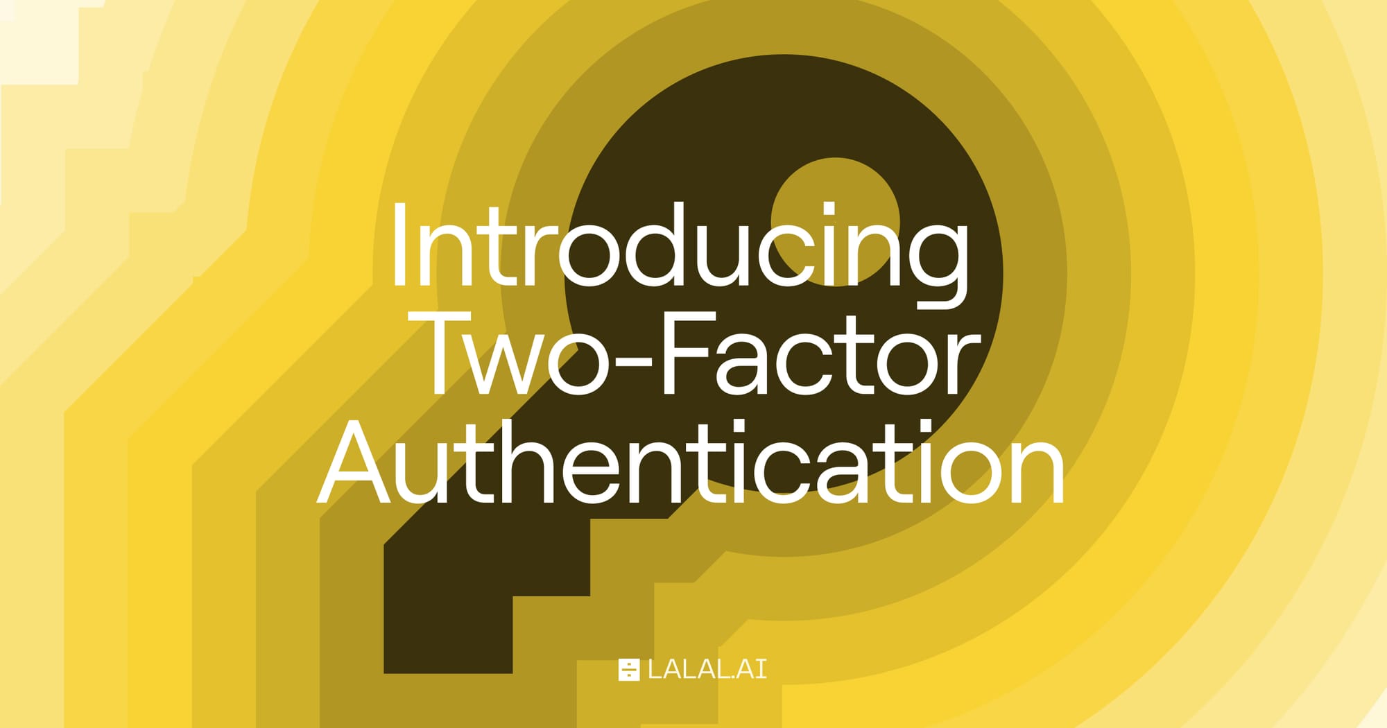 LALAL.AI Introduces Two-Factor Authentication