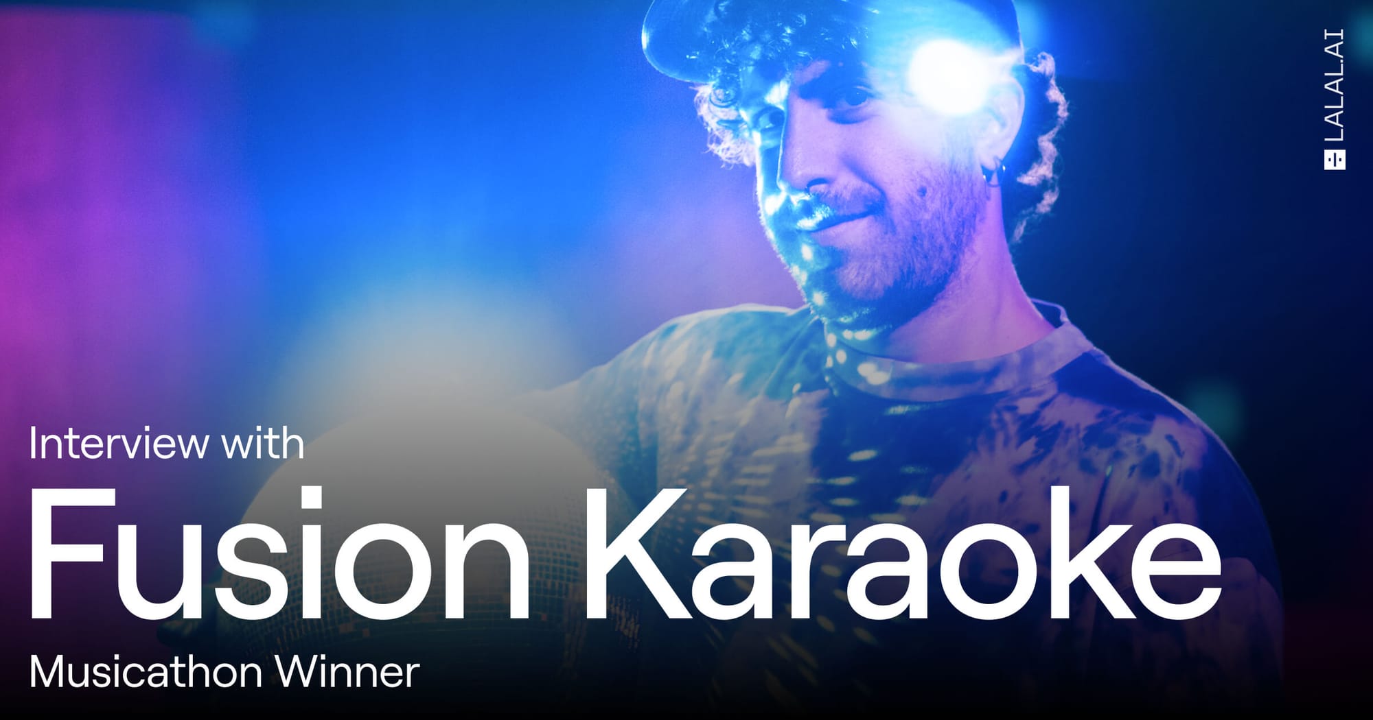 How Fusion Karaoke Turns Every Song into a Game with Real-Time AI Visuals and LALAL.AI API